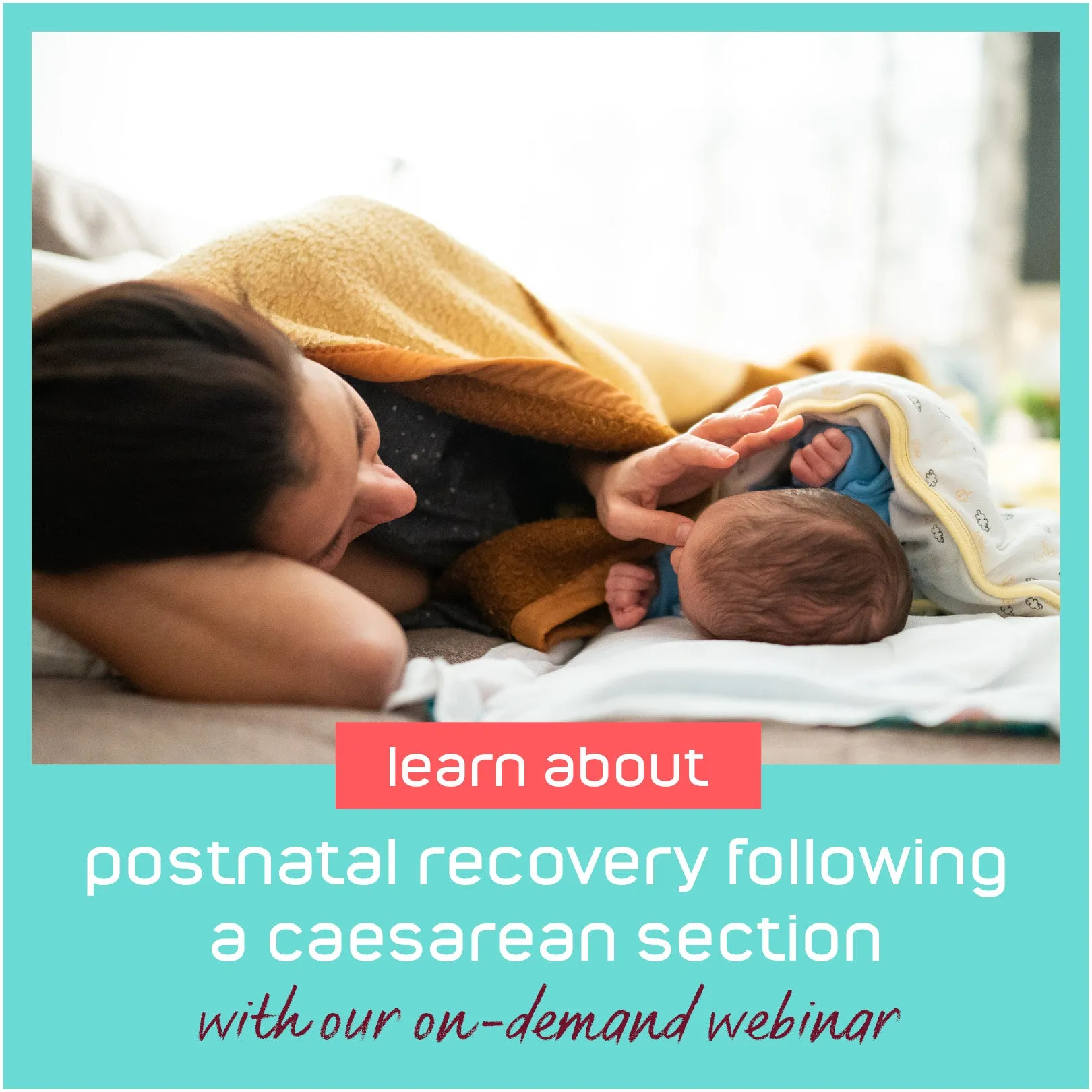 Boots Health Hub Postnatal Recovery Following a Caesarean Section On Demand Webinar