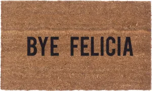 Bye Felicia Vinyl Coir Doormat