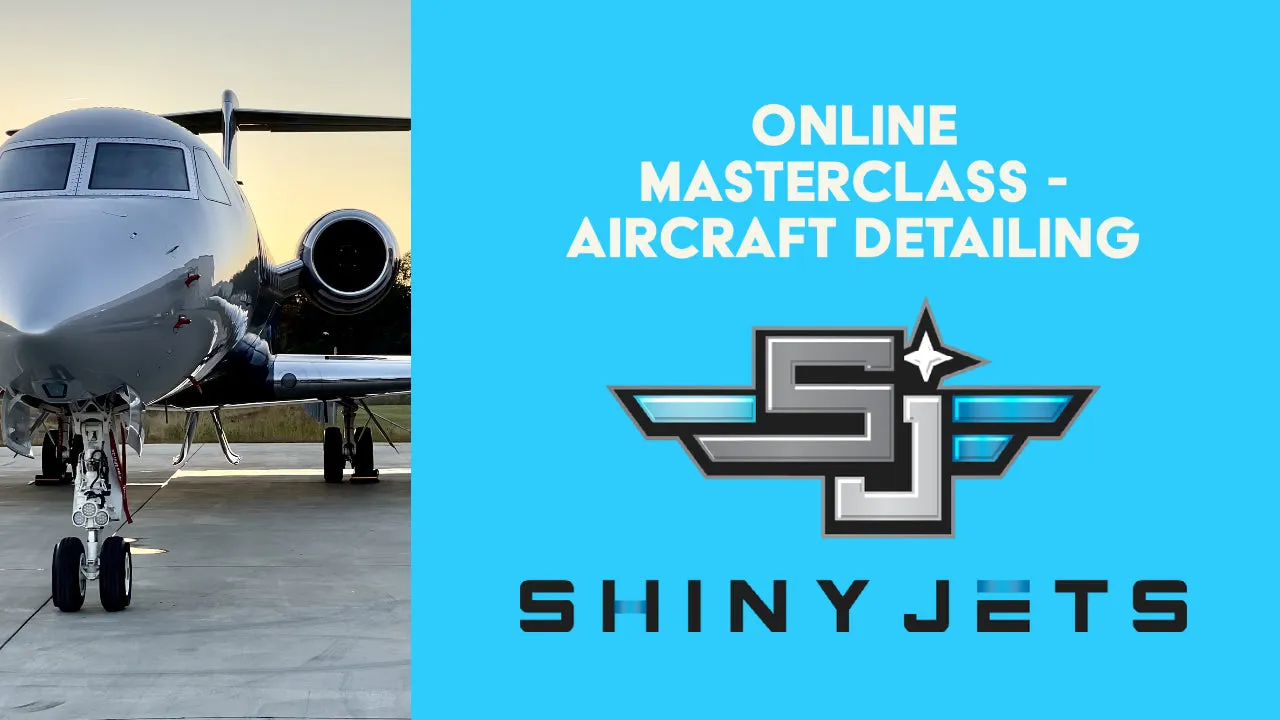 LIMITED PRE-SALE Online Master Class Course - Aircraft detailing